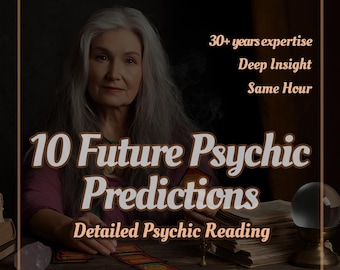 10 Future Psychic Predictions: Same Day Detailed Reading (PDF Report
