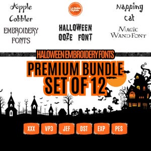 May include: A Halloween-themed digital embroidery fonts bundle. The image features various font styles, including "Ooze Font" and "Magic Wand Font." The design includes a haunted house silhouette, bats, and the text "Premium Bundle Set of 12."