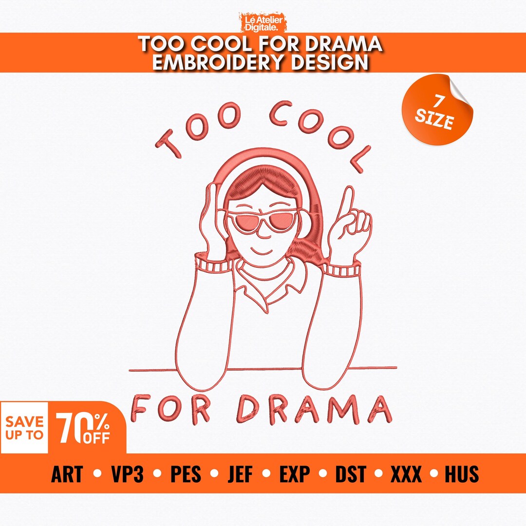 Too Cool for Drama Machine Embroidery Design, Sarcastic & Trendy ...