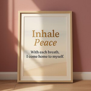 Serene Affirmation Wall Art Poster, Inhale Peace, Meditation Decor, Mindfulness Gift, Coastal or rustic Home Decor, Inspirational Poster