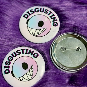 Ekelhaft! Dekorativer TADC Bläschen Button