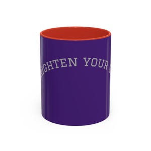 Brighten Your Day Coffee Mug, Motivational Mug, Gift for Coffee Lovers, Inspirational Drinkware, Office Coffee Cup, Perfect for Birthdays