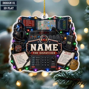 May include: A decorative ornament featuring a fire dispatcher console graphic with a headset, a two-way radio, a digital map, and two notebooks labeled Dispatch Priorities and Fire Codes Quick Guide. The text reads Name Fire Dispatcher.