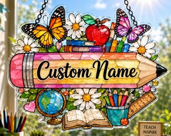 Personalized Pencil Teacher Acrylic Suncatcher, Pencil Teacher Gift, Classroom Decor, Back To School, School Window