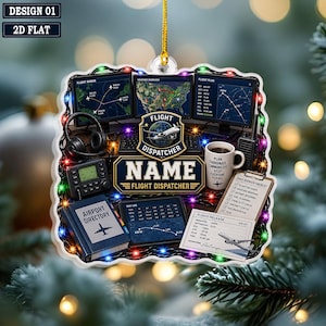 May include: A square-shaped ornament featuring a flight dispatcher theme with computer monitors displaying flight paths, a headset, a radio, an airport directory, a checklist, and a mug. The center displays the text NAME FLIGHT DISPATCHER.
