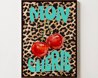 Leopard Cherry Wall Art, Mon Chérie Poster, Retro Y2K Preppy Print, Maximalist Aesthetic Decor, Digital Download, Cheetah Wall Art