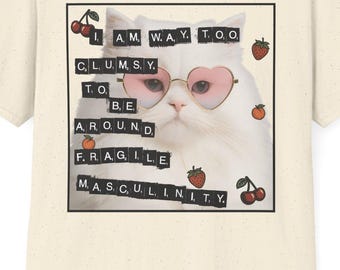 Funny Cat Fragile Masculinity T-Shirt
