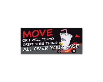 Master Shake's Tokyo Drift Bumper Sticker: A Fast & Furious Tribute Funny Bumper Sticker or Magnet 7x3"