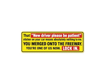 Lock In New Driver Bumper Sticker, Funny Student Driver Car Decal, Sarcastic Freeway Merge Sticker, Waterproof 9x3 Vinyl