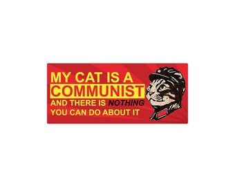 Mi gato es una pegatina comunista divertida pegatina para parachoques o imán 7x3"