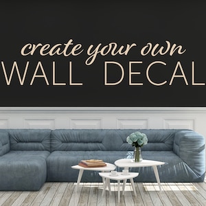 Custom Wall Decal: Personalized Quote Sticker, Home Decor