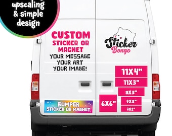 Custom Bumper Sticker or Magnet – Personalized Car Decal with Your Text or Artwork, Multiple Sizes Available