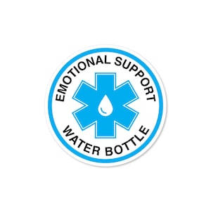 Emotional Support Water Bottle 3 Funny Sticker image 2