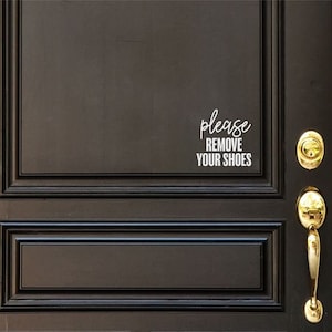 Please Remove Shoes Sign | Please Remove Your Boots & Shoes | Funny Door Sticker | Front Door Decal | Please Remove Your Shoes | Home Decals