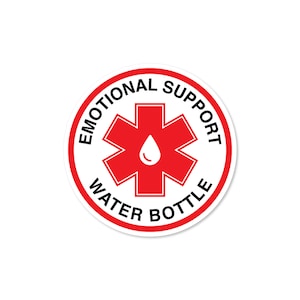 Emotional Support Water Bottle 3 Funny Sticker image 3