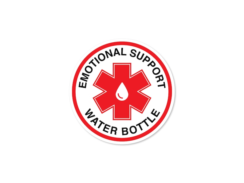 Emotional Support Water Bottle 3 Funny Sticker image 3