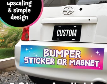 Custom Bumper Sticker or Magnet – Personalized Car Decal with Your Text or Artwork, Multiple Sizes Available