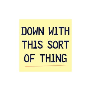 Down With This Sort Of Thing protest bumper sticker