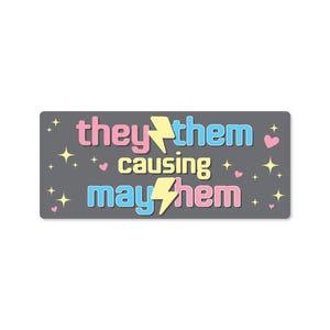 They/Them Pronoun Bumper Sticker: Inclusive LGBT+ Pride Meme Decal