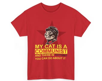 My Cat Is A Communist T-Shirt | Cat Propaganda Design