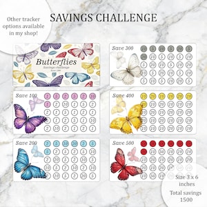 May include: Savings challenge tracker cards featuring butterfly illustrations. The cards include options to save $100, $200, $300, $400, and $500. Each card is 3 x 6 inches and has a total savings of $1500.