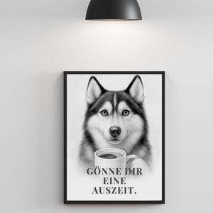 Digital dog poster with saying – wall picture instant download – gift for dog lovers black and white