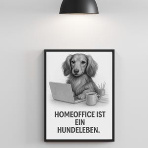 Digital dog poster with saying – wall picture instant download – gift for dog lovers black and white