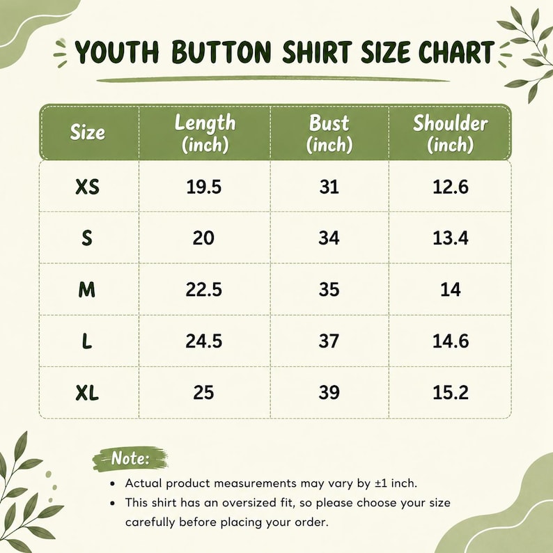 May include: A size chart for youth button shirts, with measurements in inches. The chart includes sizes XS to XL, with length, bust, and shoulder measurements. The text "YOUTH BUTTON SHIRT SIZE CHART" is at the top. A note at the bottom provides additional sizing information.
