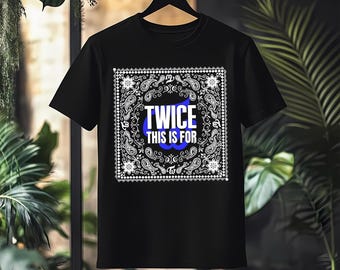 Twice This is for World Tour Shirt, Twice Enemy Shirt, Twice This