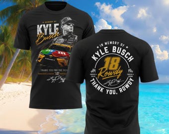 RIP Kyle Busch 3D Shirt, Rowdy Tribute T-Shirt, In Memory Motorsport Graphic Shirt, Auto Racing Fan Memorial Unisex Gift, Trending Shirt