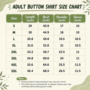 May include: An adult button shirt size chart with measurements in inches. Sizes range from S to 5XL, with corresponding lengths, bust, shoulder, and sleeve measurements. Includes a note about potential measurement variations and oversized fit.