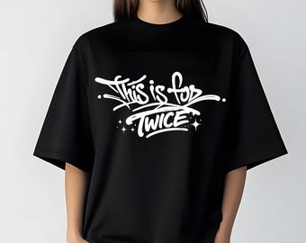 Twice This is for World Tour Shirt, Twice Enemy Shirt, Twice This
