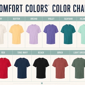 May include: A Comfort Colors color chart displaying sixteen short-sleeve t-shirts in various solid colors. The top row includes Pepper, Ivory, Butter, Orchid, Violet, Seafoam, Island Reef, and Bay. The bottom row features Blossom, Red, True Navy, Black, Brick, Light Green, and White.