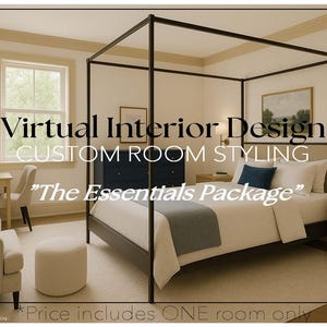 May include: A bedroom interior design concept featuring a four-poster bed, a desk, and a chair. The room is decorated in neutral tones with the text "Virtual Interior Design, Custom Room Styling, The Essentials Package".