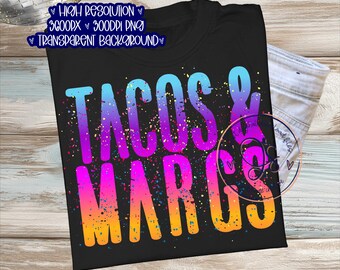 Tacos & Margs PNG, Bright Summer Tacos and Margs png, Splatter Bright Summer Tacos png, Summer png, Bright Tacos and Margs Png, Tipsy Summer