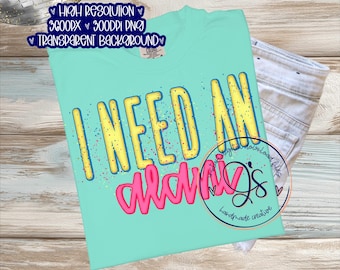 Necesito un Alani PNG, Preppy png, Necesito un Alani Png, Alani png, diseños de verano de moda png, png de moda, png de verano de moda, png de Alani de moda