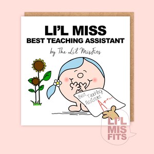 Nieuwigheid Li'l Miss Best Teaching Assistant Card, Funny Little Miss Card/Best Little Ms TA Card, beste bedankkaart leraar, beste helper