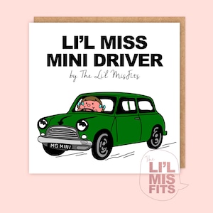 Neuheit Li'l Fräulein Mini Fahrerkarte, lustige kleine Fräulein Karte / beste kleine Ms Mini Karte für beste Freundin, Mini-Auto-Liebhaber