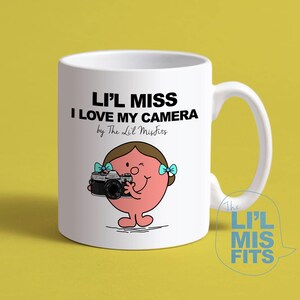 Mug fantaisie Li'l Miss I Love My Camera, Mug hilarante Little Miss Photographer/ Mug Best Little Ms pour meilleure amie, amateur de photographie