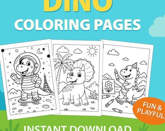May include: Three black and white dinosaur coloring pages with the text "DINO COLORING PAGES" and "INSTANT DOWNLOAD". The pages feature cartoon dinosaurs in various settings, including one in an astronaut suit and another with a crayon.
