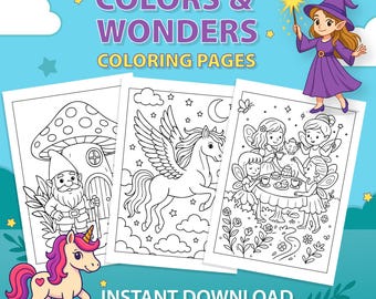 May include: Three coloring pages with illustrations of a gnome, a winged horse, and fairies. The image includes the text "COLORS & WONDERS COLORING PAGES" and "INSTANT DOWNLOAD". A cartoon witch with a wand is also present.