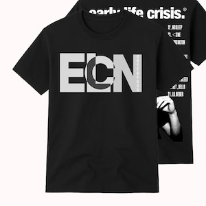 May include: Black t-shirts with white and gray text. The front shirt displays "ECN" in a bold, stylized font. The back shirt features the text "early life crisis." and a list of song titles and artist names.