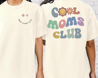 Comfort Colors Cool Moms Club Shirt, Retro Groovy Mom Tee, Best Mom Ever Tee, Mama Birthday Shirt, Mother's Day Gift,