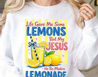 Summer Lemonade Jesus Sweathirt, Positive Christian Sweater, Bright Faith Based Pullover, Inspirational Summer Top