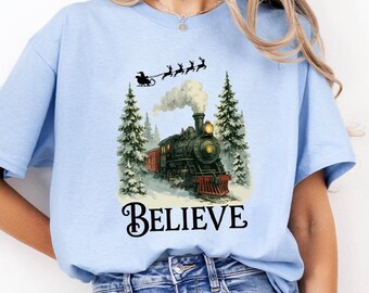 Believe Christmas Polar Express Shirt, Vintage Christmas Train T-Shirt, Winter Wonderland Tee, Santa Sleigh Holiday Shirt