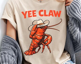 Funny Lobster Cowboy Shirt, Yee Claw Tee, Coastal Western Aesthetic, Summer Beach Vacation T-shirt, Sarcastic Animal Meme Gift