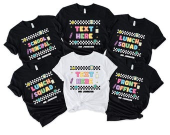 Personalized School Staff T-Shirt: Custom Teacher, Nurse, Principal Tee