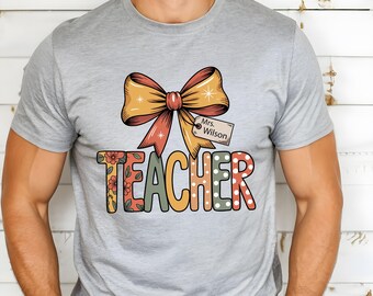 Personalized Teacher Shirt: Back to School Gift, Custom Name Bow Design