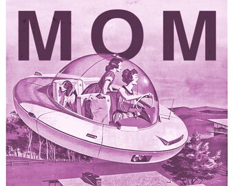 Mothers Day, Mothers Day Card, Funny Greeting Card, Space Age, Retro Card, Flying Car, Alternate Histories, Geekery