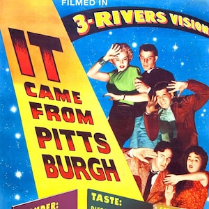 Pittsburgh Art Digital Print Movie Poster Humorous Art Pittsburgh PA It Came From Pittsburgh Sci Fi Art